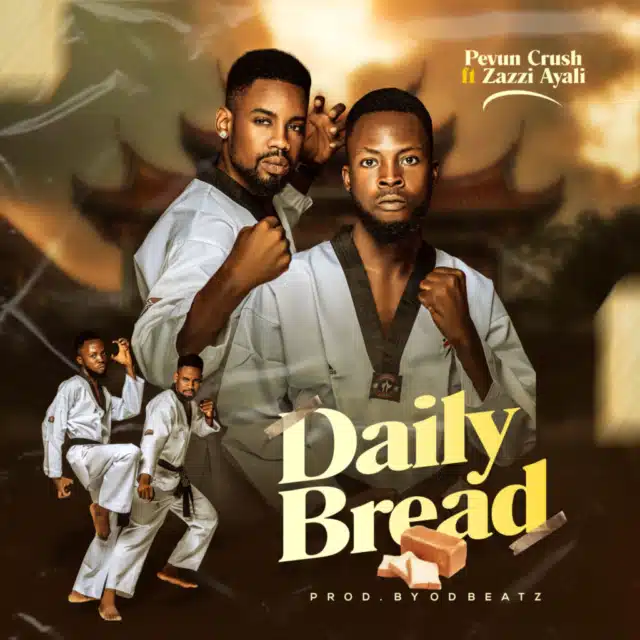 Pevun Crush ft Zazzi Ayali Daily Bread